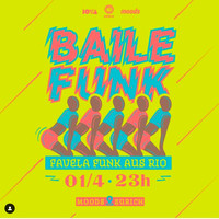 Baile Funk Adalu, Moods, Zurich, 01.04.2022